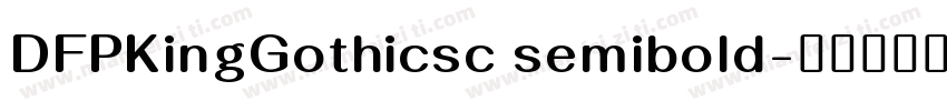 DFPKingGothicsc semibold字体转换